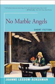 No Marble Angels by Joanne Leedom-Ackerman, 9781504030335