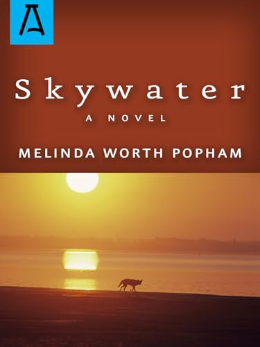 Skywater by Melinda Worth Popham, 9781504032933