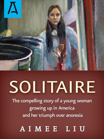 Solitaire by Aimee Liu, 9781504036979