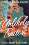 Unlikely Traitors by Clare Langley-Hawthorne, Clare Langley-Hawthorne, 9781504097512