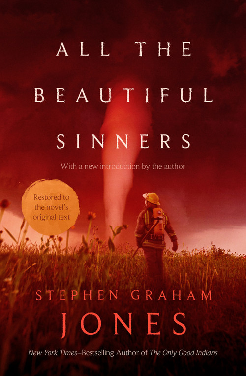 All the Beautiful Sinners by Stephen Graham Jones, 9781504099479
