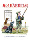 Hot Barrels! (Shooting Superstition, Facts and Fallacies) by Jeremy Hobson, Bryn Parry, 9781846894442