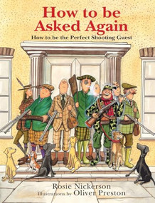 How to be Asked Again by Oliver Preston, Rosie Nickerson, 9781846894480