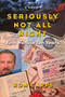 Seriously Not All Right (Five Wars in Ten Years) by Ron Capps, 9781943156122