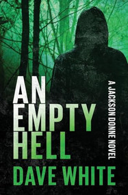 An Empty Hell by Dave White, 9798337201474