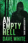 An Empty Hell by Dave White, 9798337201474