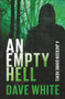 An Empty Hell by Dave White, 9798337201474