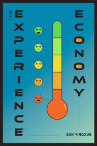 The Experience Economy by Yingxue Sun, 9781487813581