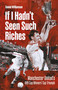 If I Hadn't Seen Such Riches (Manchester United's 1991 Cup Winners' Cup Triumph) by Dan Williamson, 9781836803041