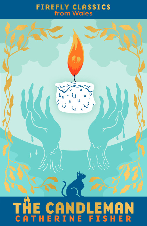 The Candleman by Catherine Fisher, 9781917718141