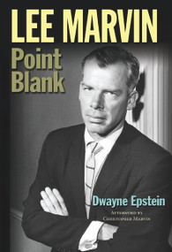 Lee Marvin (Point Blank) by Dwayne Epstein, 9781936182404