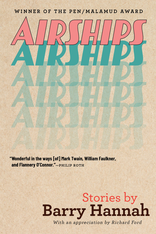 Airships by Barry Hannah, Richard Ford, 9780802168283