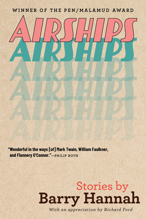Airships by Barry Hannah, Richard Ford, 9780802168283