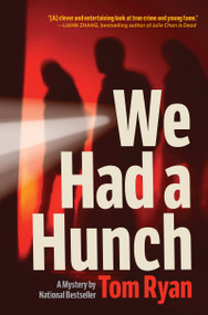 We Had a Hunch (A Mystery) by Tom Ryan, 9780802168498