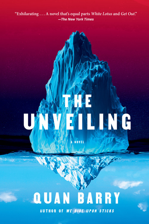The Unveiling (A Novel) by Quan Barry, 9780802168481
