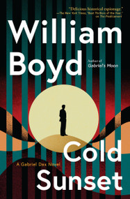 Cold Sunset (A Gabriel Dax Novel) by William Boyd, 9780802168313
