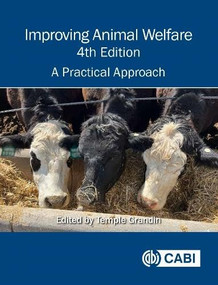 Improving Animal Welfare (A Practical Approach) by Temple Grandin, 9781836990260