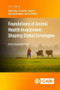 Foundations of Animal Health Investment (Shaping Global Strategies) by Bouda Vosough Ahmadi, 9781836991236