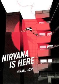 Nirvana is Here by Mikael Ross, Nika Beauchamp, 9798875002649