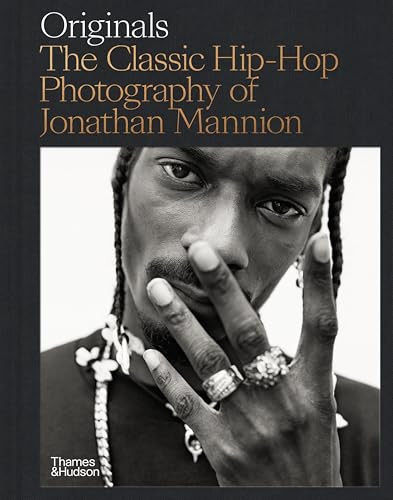 Original. (The Classic Hip-Hop Photography of Jonathan Mannion) by Jonathan Mannion, Michael Halsband, 9780500025895