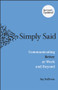 Simply Said (Communicating Better at Work and Beyond) by Jay Sullivan, 9781394413362