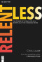 Relentless (The Power of Doing Less in a Workplace that Demands More) by Chris Lovett, 9783112226308