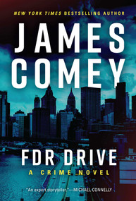 FDR Drive by James Comey, 9781613166444