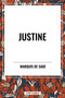 Justine by Marquis De Sade, 9798880906567