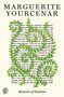 Memoirs of Hadrian (FSG 80th Anniversary Special Edition) by Marguerite Yourcenar, Grace Frick, 9780374622404