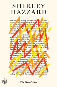 The Great Fire (FSG 80th Anniversary Special Edition) by Shirley Hazzard, 9780374622435