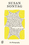 On Photography (FSG 80th Anniversary Special Edition) by Susan Sontag, 9780374622442