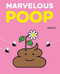 Marvelous Poop by Mathis, Mathis, 9798895091500