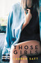 Those Girls by Lauren Saft, 9780316260169