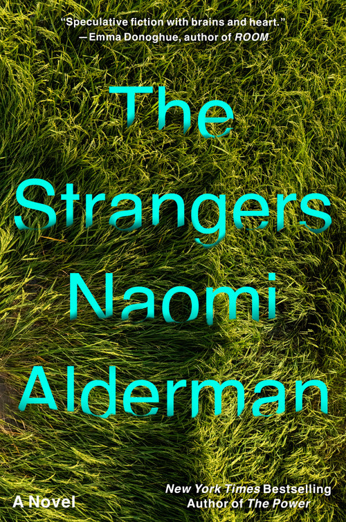 The Strangers by Naomi Alderman, 9780316612630