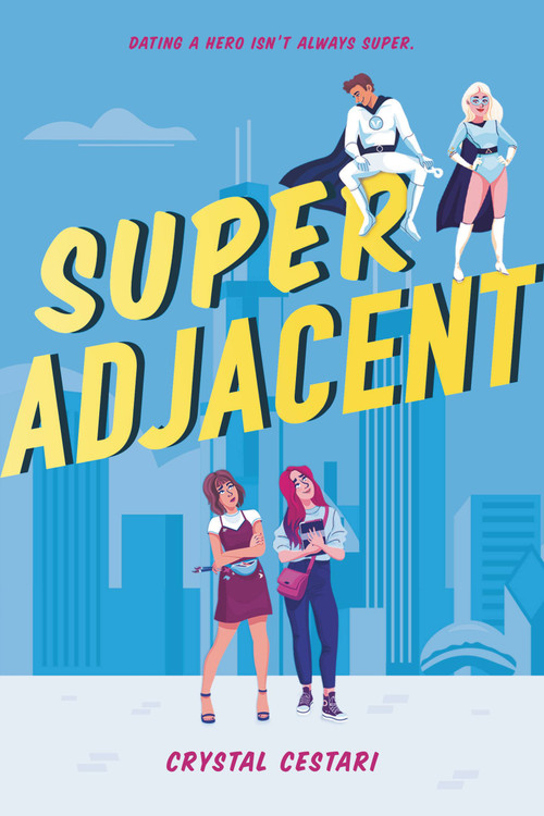 Super Adjacent by Crystal Cestari, 9780759555365