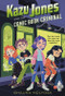 Kazu Jones and the Comic Book Criminal by Shauna Holyoak, 9780759556065
