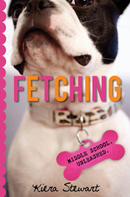 Fetching by Kiera Stewart, 9781423142454