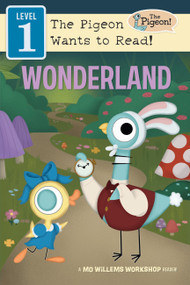 Wonderland (Level 1) by Mo Willems Workshop, 9781454969174