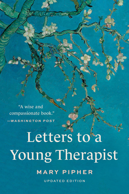 Letters to a Young Therapist by Mary Pipher, 9781541609570