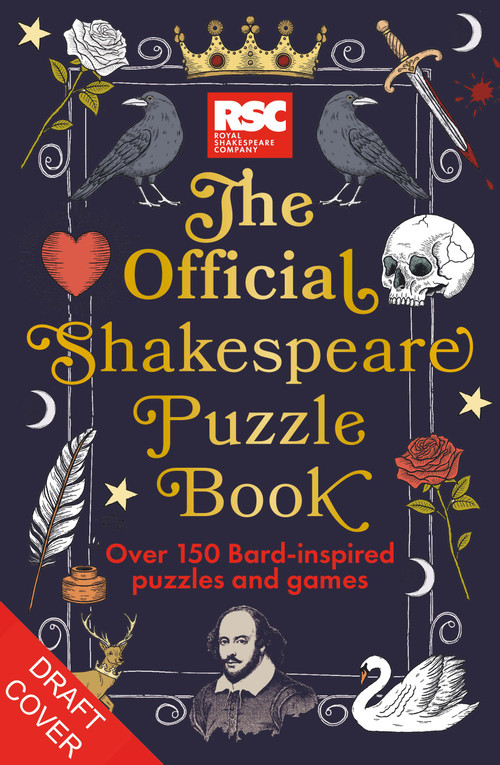 The RSC Official Shakespeare Puzzle Book (Over 150 Bard-inspired puzzles and games) by Royal Shakespeare Company, 9781788407021