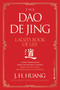 The Dao De Jing (Laozi's Book of Life: A New Translation from the Ancient Chinese) by J H. Huang, 9780063135864