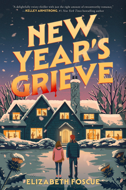 New Year's Grieve by Elizabeth Foscue, 9780063513358