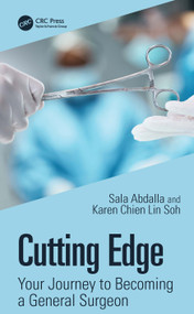 Cutting Edge: Your Journey to Becoming a General Surgeon by Sala Abdalla, Karen Chien Lin Soh, 9781032882932