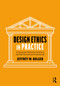 Design Ethics in Practice (A Procedural Method for Architects and Built Environment Professionals) by Jeffrey Bulger, 9781041336020