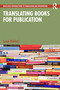 Translating Books for Publication by Susan Pickford, 9781032901855