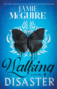 Walking Disaster (A Novel) by Jamie McGuire, 9781476712987