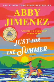 Just for the Summer by Abby Jimenez, 9781538704431