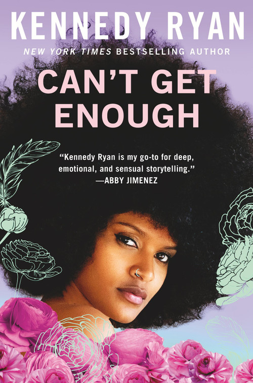 Can't Get Enough by Kennedy Ryan, 9781538706855