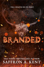 Branded by Saffron A. Kent, 9781538775448