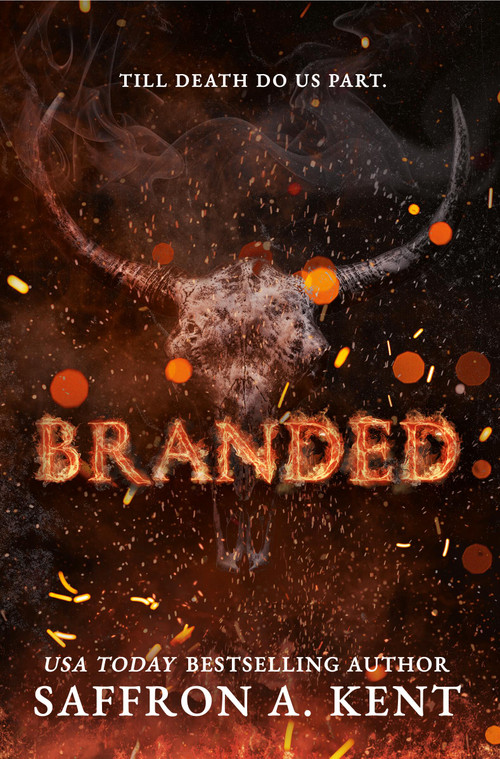 Branded by Saffron A. Kent, 9781538775448